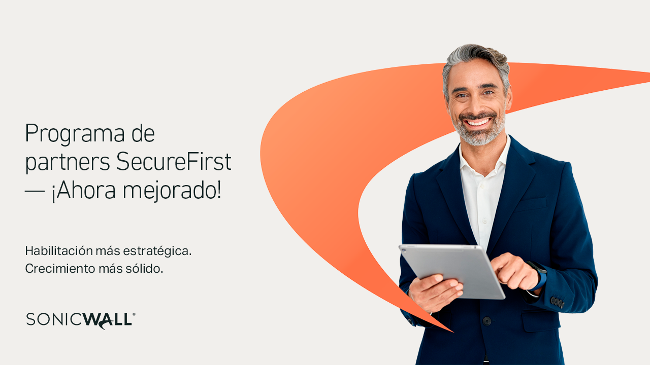 Caminales Program SonicWall actualiza su programa de canales SecureFirst - TintaTIC